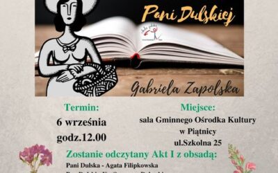 Narodowe Czytanie 2021 – Moralność Pani Dulskiej – 6.09.2021