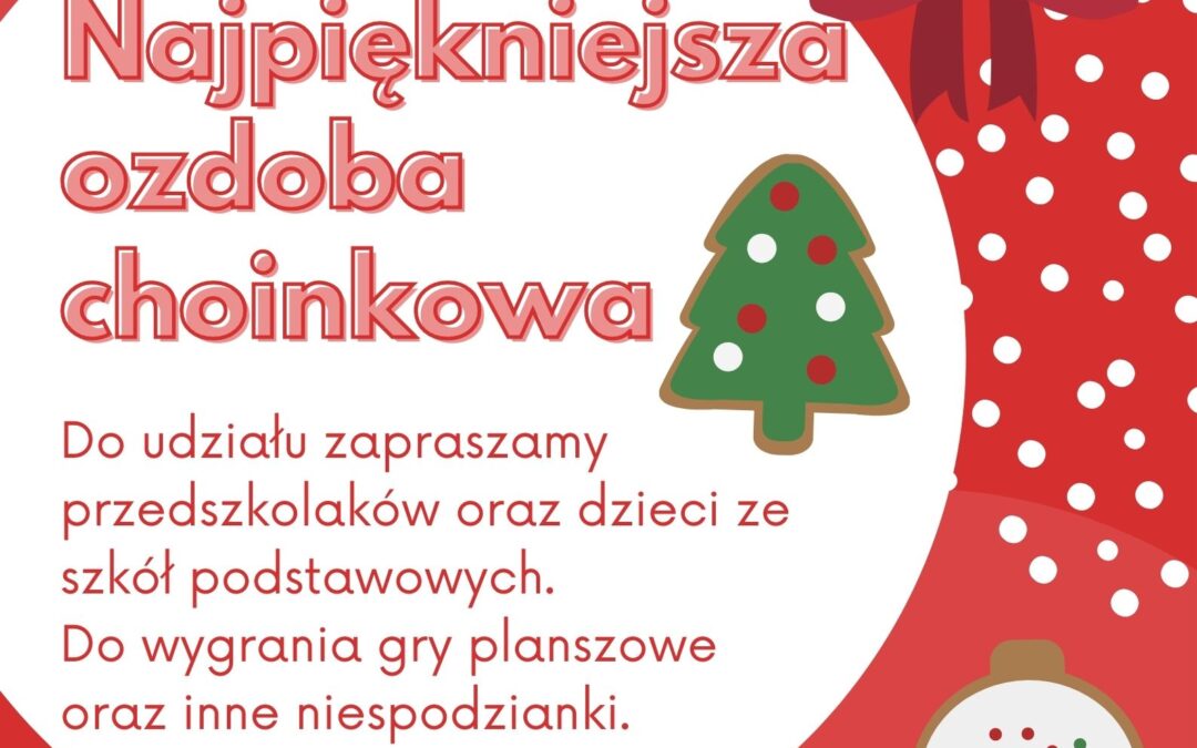 Ogłaszamy I  edycję konkursu bożonarodzeniowego!