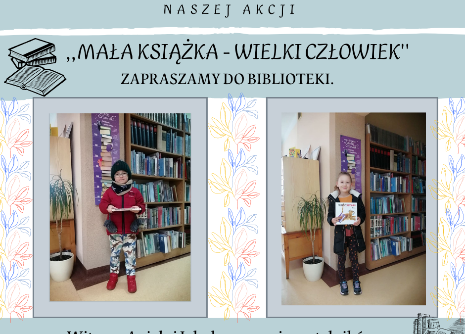„Mała książka – wielki człowiek” – kolejni mali czytelnicy.