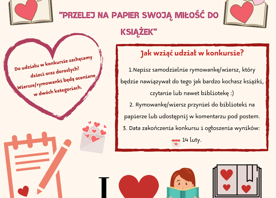 Konkurs Walentynkowy „Przelej na papier swoją miłość do książek”