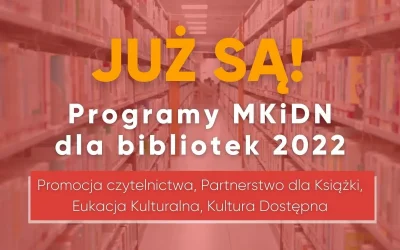 Partnerstwo dla książki 2022 – wyniki. Biblioteki zdominowały listę rankingową w tym również Piątnica.