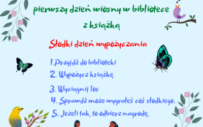 Pierwszy dzień wiosny – słodki dzień wypożyczania.