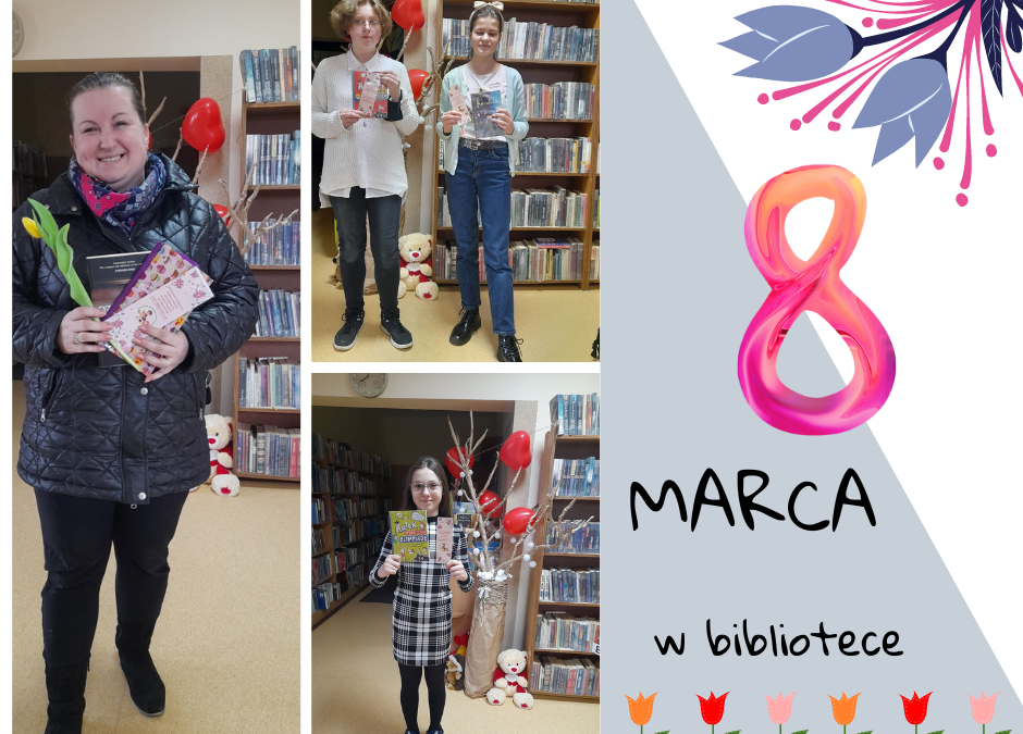 8 marca w bibliotece.