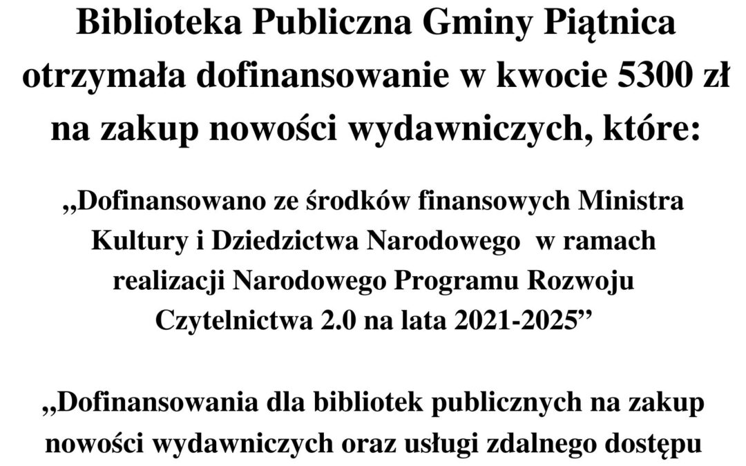 Dofinansowanie na zakup nowości wydawniczych.