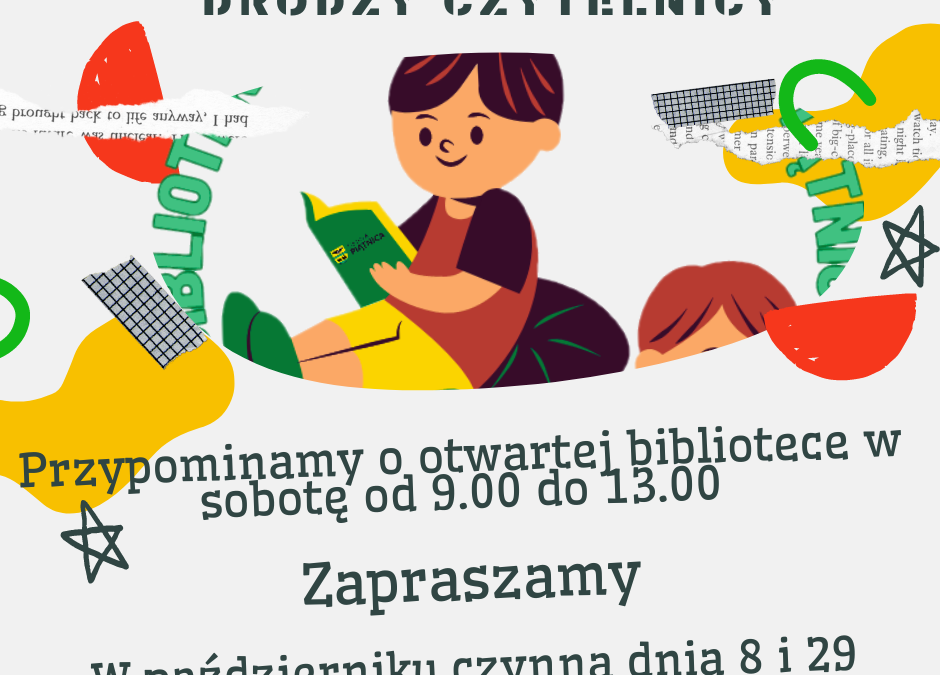 Czynne soboty  w miesiącu październik.