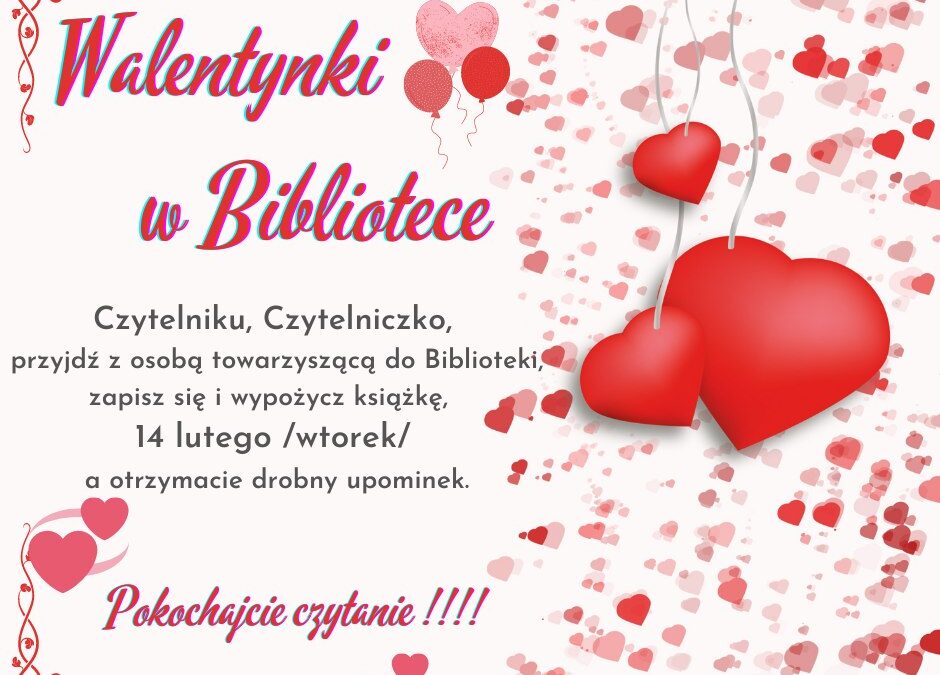Zapraszamy na Walentynki w bibliotece!