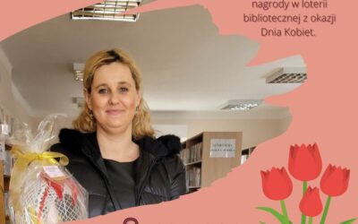 Wyniki loterii bibliotecznej z okazji Dnia Kobiet🌹