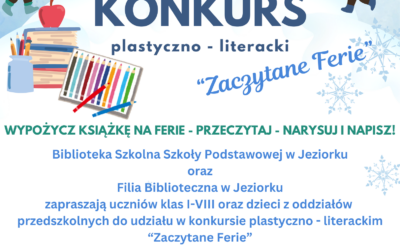 Konkurs plastyczno – literacki „Zaczytane Ferie”