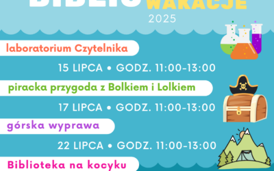 BIBLIOwakacje 2025 w Filii Jeziorko