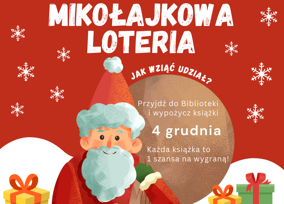 Zapraszamy na Mikołajkowa Loterię!