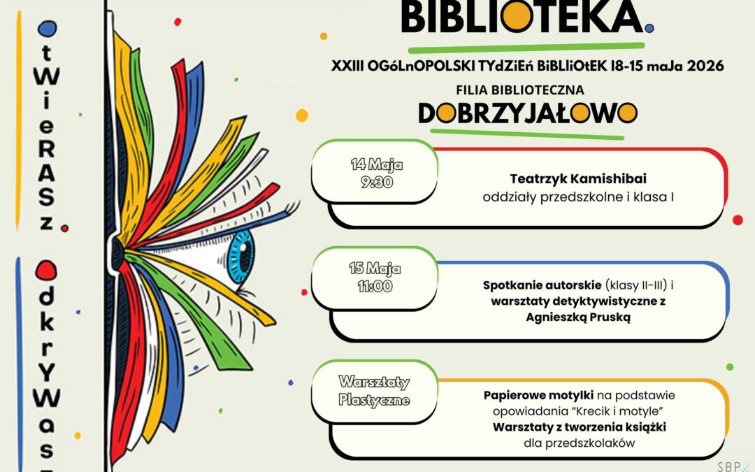 ,,Tydzień Bibliotek” w Filii w Dobrzyjałowie.