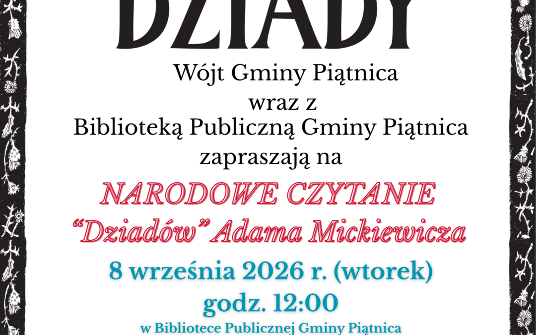 15 edycja Narodowego czytania – Serdecznie zapraszamy.
